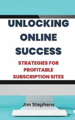 Unlocking Online Success - Stephens, Jim