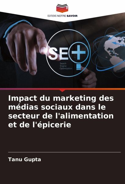 Impact du marketing des médias sociaux dans le secteur de l'alimentation et de l'épicerie Impact du marketing des médias sociaux dans le secteur de l'alimentation et de l'épicerie
