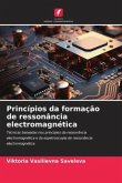 Princípios da formação de ressonância electromagnética
