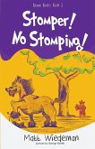 Stomper! No Stomping!