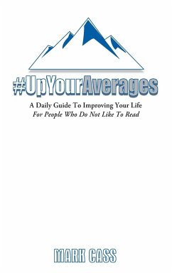 A Daily Guide To Improving Your Life - Cass, Mark