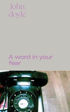 A Word in Your Fear - Doyle, John