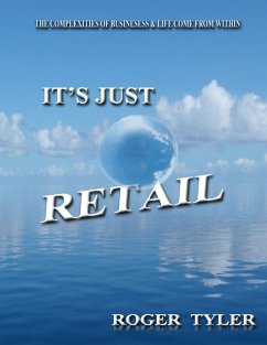 It's Just Retail (eBook, ePUB) - Tyler, Roger