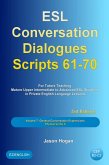 ESL Conversation Dialogues Scripts 61-70 Volume 7: General English Conversations Phrasal Verbs II: For Tutors Teaching Mature Upper Intermediate to Advanced ESL Students (eBook, ePUB)