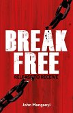 Break Free (eBook, ePUB) Break Free (eBook, ePUB)