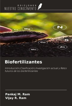 Biofertilizantes - Ram, Pankaj M.; Ram, Vijay R. Biofertilizantes - Ram, Pankaj M.; Ram, Vijay R.