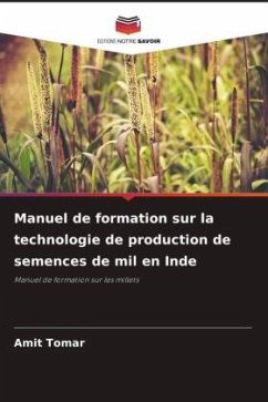 Manuel de formation sur la technologie de production de semences de mil en Inde - Tomar, Amit