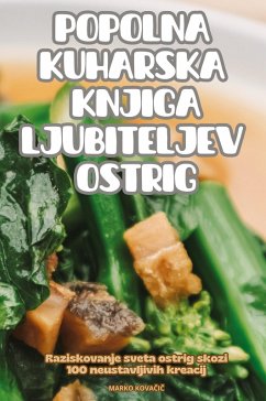 Cover POPOLNA KUHARSKA KNJIGA LJUBITELJEV OSTRIG