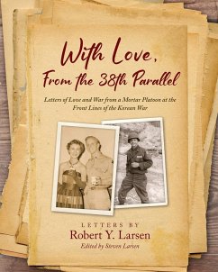 With Love, From the 38th Parallel - Larsen, Robert