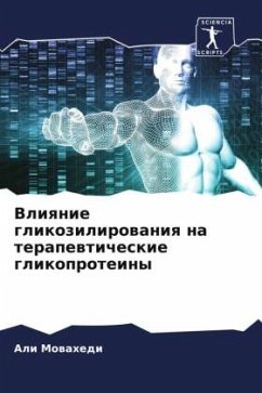 Vliqnie glikozilirowaniq na terapewticheskie glikoproteiny - Mowahedi, Ali