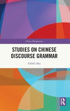 Studies on Chinese Discourse Grammar - Mei, Fang