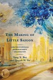 The Making of Little Saigon