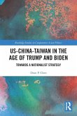 US-China-Taiwan in the Age of Trump and Biden