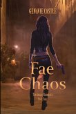 Fae Chaos, The Kenzie Chronicles Book Four