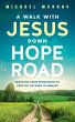 A Walk With Jesus Down Hope Road... - Bild 1