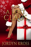 A Lost Claus (eBook, ePUB)