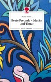 Beste Freunde - Macke und Thuar. Life is a Story - story.one