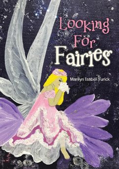 Looking For Fairies - Yurick, Marilyn Isabel