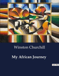 My African Journey - Churchill, Winston