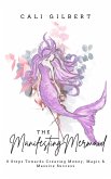 The Manifesting Mermaid (eBook, ePUB)