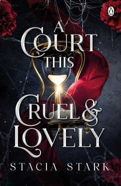 A Court This Cruel and Lovely (eBook, ePUB) - Stark, Stacia