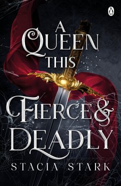 A Queen This Fierce and Deadly (eBook, ePUB) - Stark, Stacia