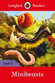 Ladybird Readers Level 3 - Minibeasts (ELT Graded Reader) (eBook, ePUB)