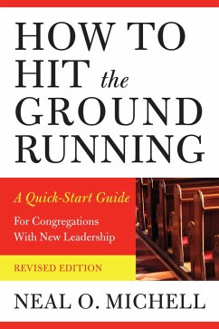 How to Hit the Ground Running (eBook, ePUB) - Michell, Neal O.