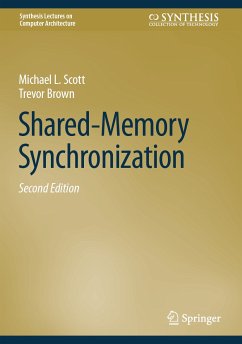 Shared-Memory Synchronization (eBook, PDF) - Scott, Michael L.; Brown, Trevor