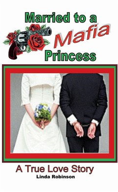 Married to a Mafia Princess (eBook, ePUB) - Robinson, Linda