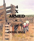 4 X Armed (eBook, ePUB) 4 X Armed (eBook, ePUB)