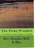 The Fishy Prophet (eBook, ePUB) The Fishy Prophet (eBook, ePUB)