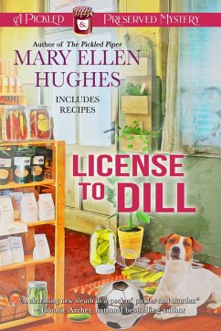 License to Dill (eBook, ePUB) - Hughes, Mary Ellen