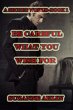 Be Careful What You Wish For (eBook,... - Bild 1