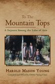 TO THE MOUNTAIN TOPS (eBook, ePUB)