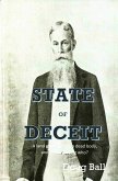 State of Deceit - A Land Grant, Greed, a Dead Body, and Who's Playing Who? (eBook, ePUB)