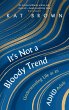 It's Not A Bloody Trend (eBook, ePUB) - Bild 1