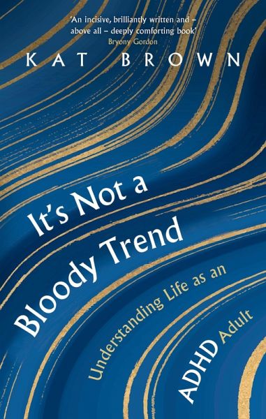 It's Not A Bloody Trend (eBook, ePUB) It's Not A Bloody Trend (eBook, ePUB)
