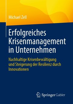 Erfolgreiches Krisenmanagement in Unternehmen (eBook, PDF) - Zell, Michael