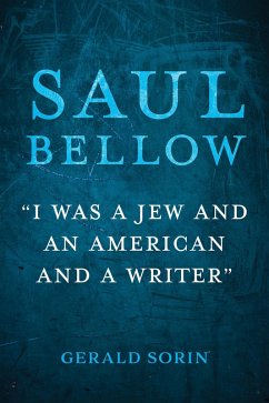 Saul Bellow (eBook, ePUB) - Sorin, Gerald