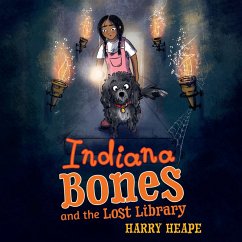 Indiana Bones and the Lost Library (MP3-Download) - Heape, Harry