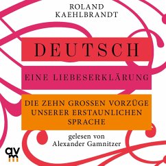 Deutsch – Eine Liebeserklärung (MP3-Download) - Prof. Dr. Kaehlbrandt