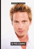 O Tio Loiro
