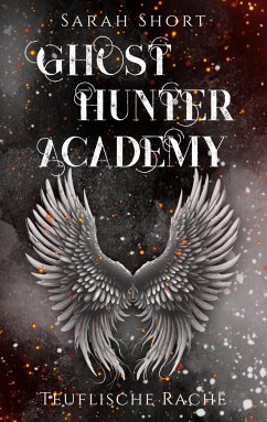 Ghost Hunter Academy - Short, Sarah