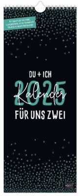 Du + Ich Kalender für uns Zwei 2025 Wand-Kalender 12 MONATE - Kalender bei bücher.de bestellen