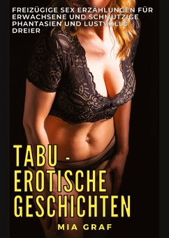 Tabu - Erotische Geschichten - Graf, Mia