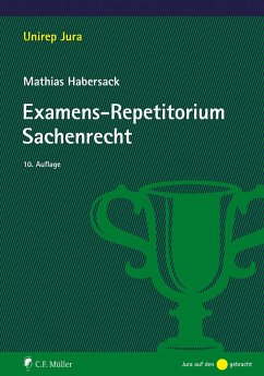 Examens-Repetitorium Sachenrecht - Habersack, Mathias