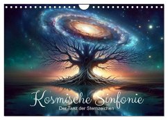 Kosmische Sinfonie: Der Tanz der Sternzeichen (Wandkalender 2025 DIN A4 quer), CALVENDO Monatskalender
