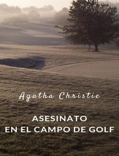 Asesinato en el campo de golf (traducido) (eBook, ePUB) - Christie, Agatha