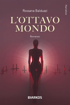 L'ottavo mondo (eBook, ePUB) - Balduzzi, Rossana